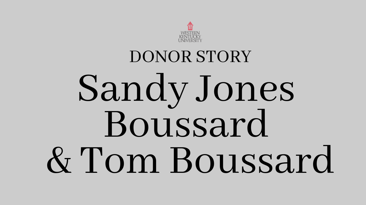 Donor Story Sandy Jones Boussard and Tom Boussard Video Preview