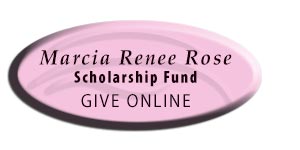 Donate to Marcia Renee Rose Scholarship Fund