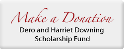 Make a donation to the Dero & Harriet Downing Scholarship Fund