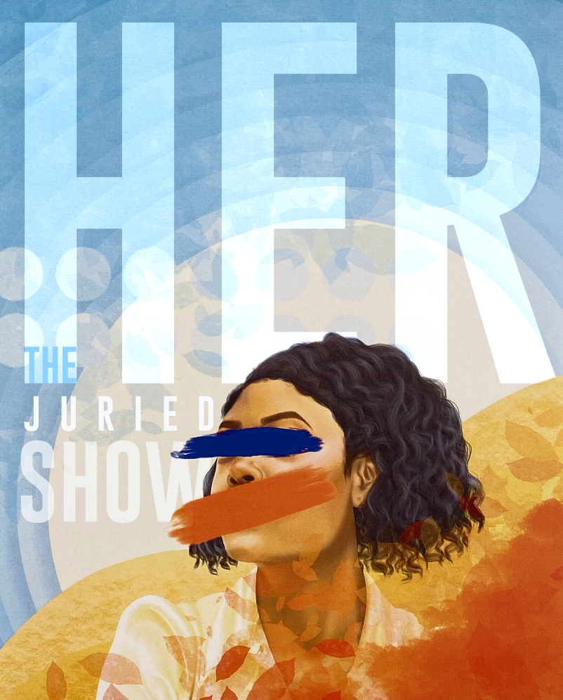 HER The Juried Show poster with a woman 