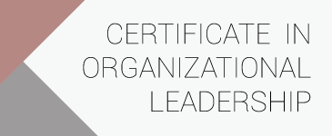 Certificate in Organizational Leadership