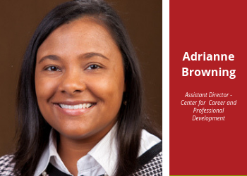 Andrianne Browning, Assistant Director of Center for Career Services and Professional Development 