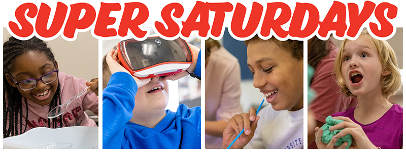 super saturdays banner image featuring pictures of children learning