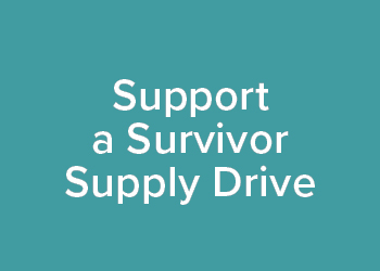 Support a Survivor Supply drive