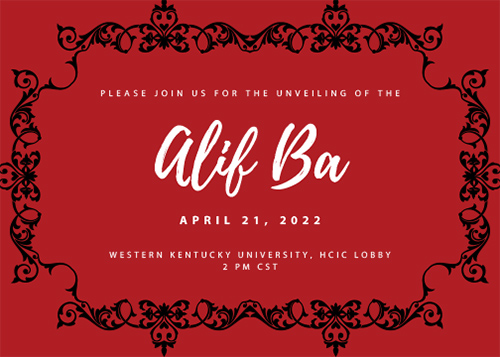 WKU Global Learning and International Affairs presents Unveiling of the Alif Ba