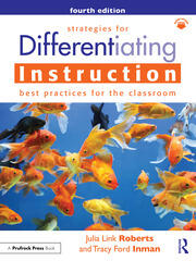Updated Fourth Edition of Strategies for Differentiating Instruction: Best Practices for the Classroom released