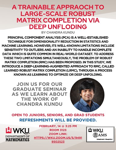 Former WKU Graduate Student Proposes Breakthrough in Robust Matrix Completion through Deep Learning: Virtual Talk on February 14, 2024
