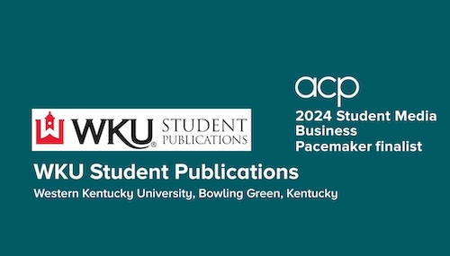 WKU Student Publications a finalist for Student Media Business Pacemaker