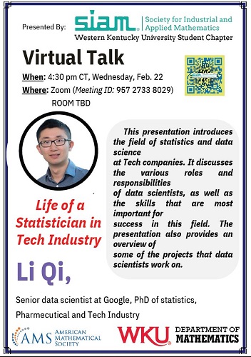 Google's Senior Data Scientist, Li Qi, Confirmed as Key Speaker in Collaborative Seminar with SIAM and WKU AMS Chapters on February 22, 2024
