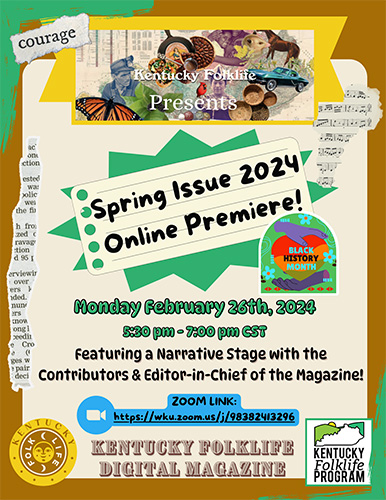Kentucky Folklife Digital Magazine Premieres its Spring 2024 Issue Celebrating African-American Voices with a Virtual Narrative Stage