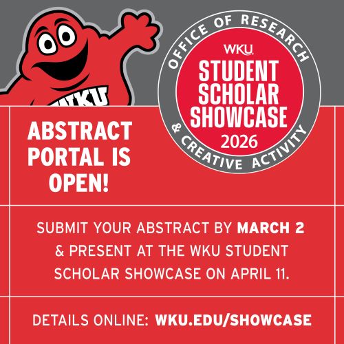 Participate in the 56th Annual WKU Student Scholar Showcase: Celebrating Student Research and Creativity