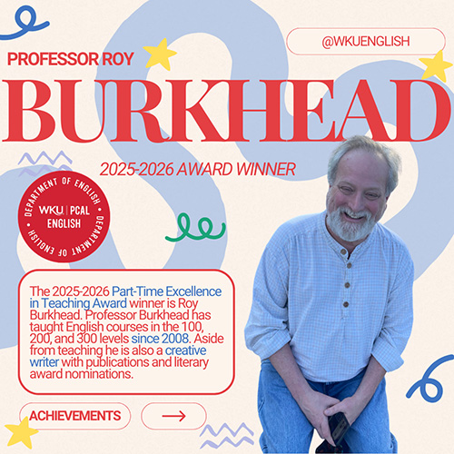2025-2026 Part-Time Excellence in Teaching Award Winner: Roy Burkhead
