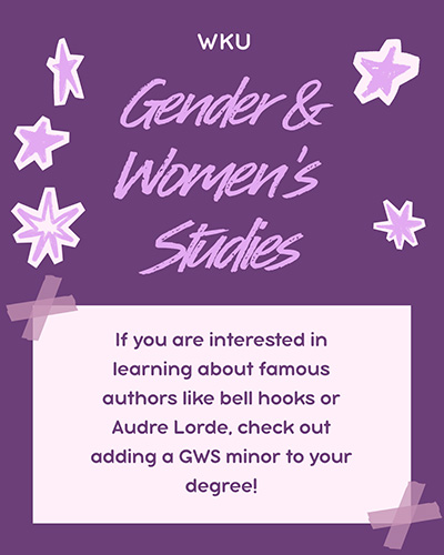 WKU Gender and Women’s Studies: The Importance and Impact of Gender in All Careers