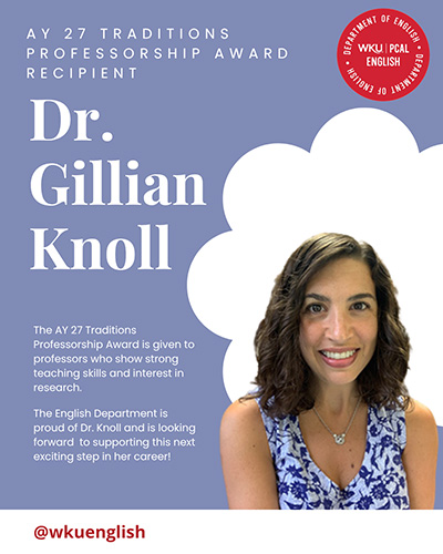 Celebrating Dr. Gillian Knoll: Winner of AY 27 Traditions Professorship Award