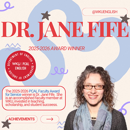 Excellence in Service: Dr. Jane Fife’s Accomplishments and love for English