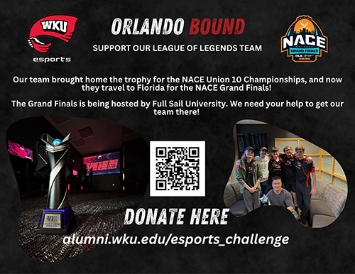 WKU Varsity Esports qualifies for NACE Grand Finals, launches campaign to support travel