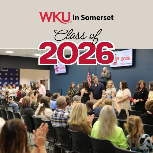 WKU in Somerset Celebrates Class of 2026 at Annual Grad Celebration