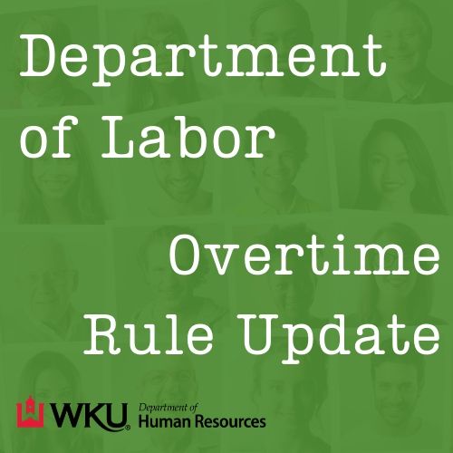 DOL: Overtime Rule Update