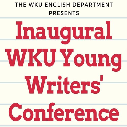 WKU Young Writers' Conference July 13-17