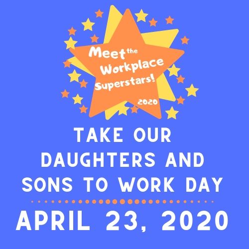 2020 Take Our Kids to Work Day!
