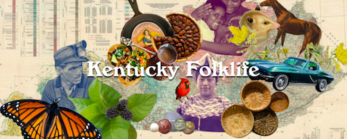 Kentucky Folklife Program launches Kentucky Folklife On-line Magazine