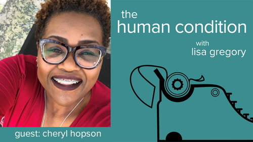 Dr. Cheryl Hopson is Guest Poet for Human Condition Podcast