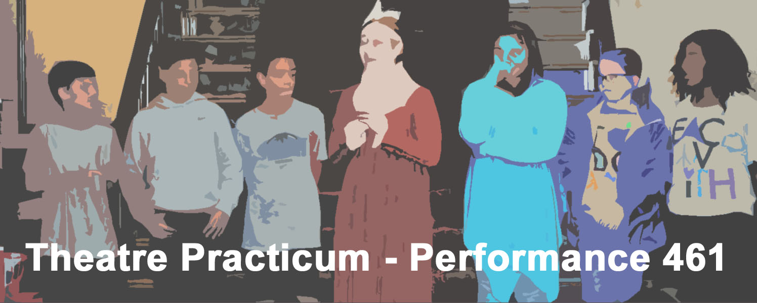 theatre practicum - performance 461