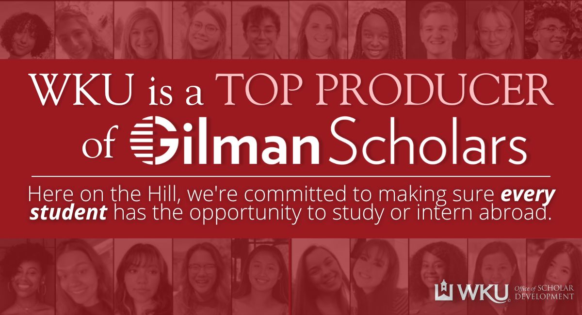 Western Kentucky University (WKU) has been named a Top Producer of Gilman Scholarship recipients by the U.S. Department of State’s Bureau of Educational and Cultural Affairs (ECA). 