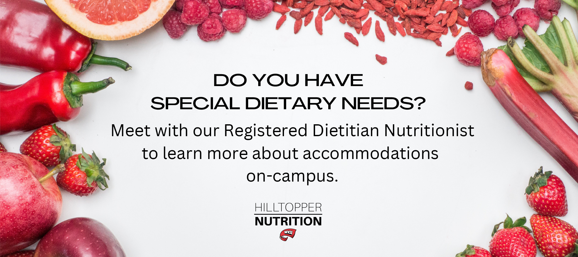 Schedule a meeting with the Dietitian!