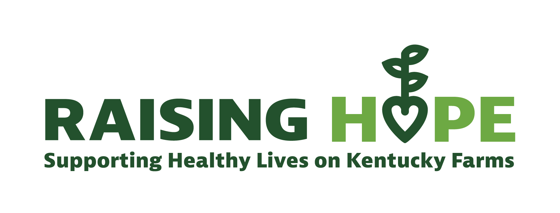 the Raising Hope logo. Underneath the Raising Hope it says, "Supporting Healthy Lives on Kentucky Farms."