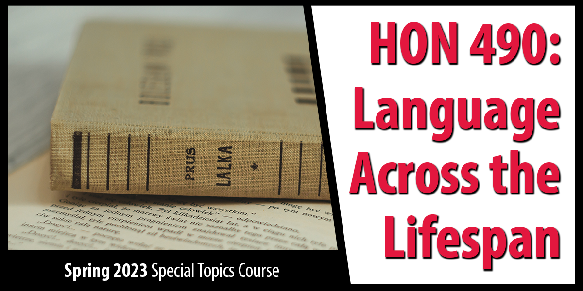 Spring 2023 Special Topics Course - Language Across the Lifespan
