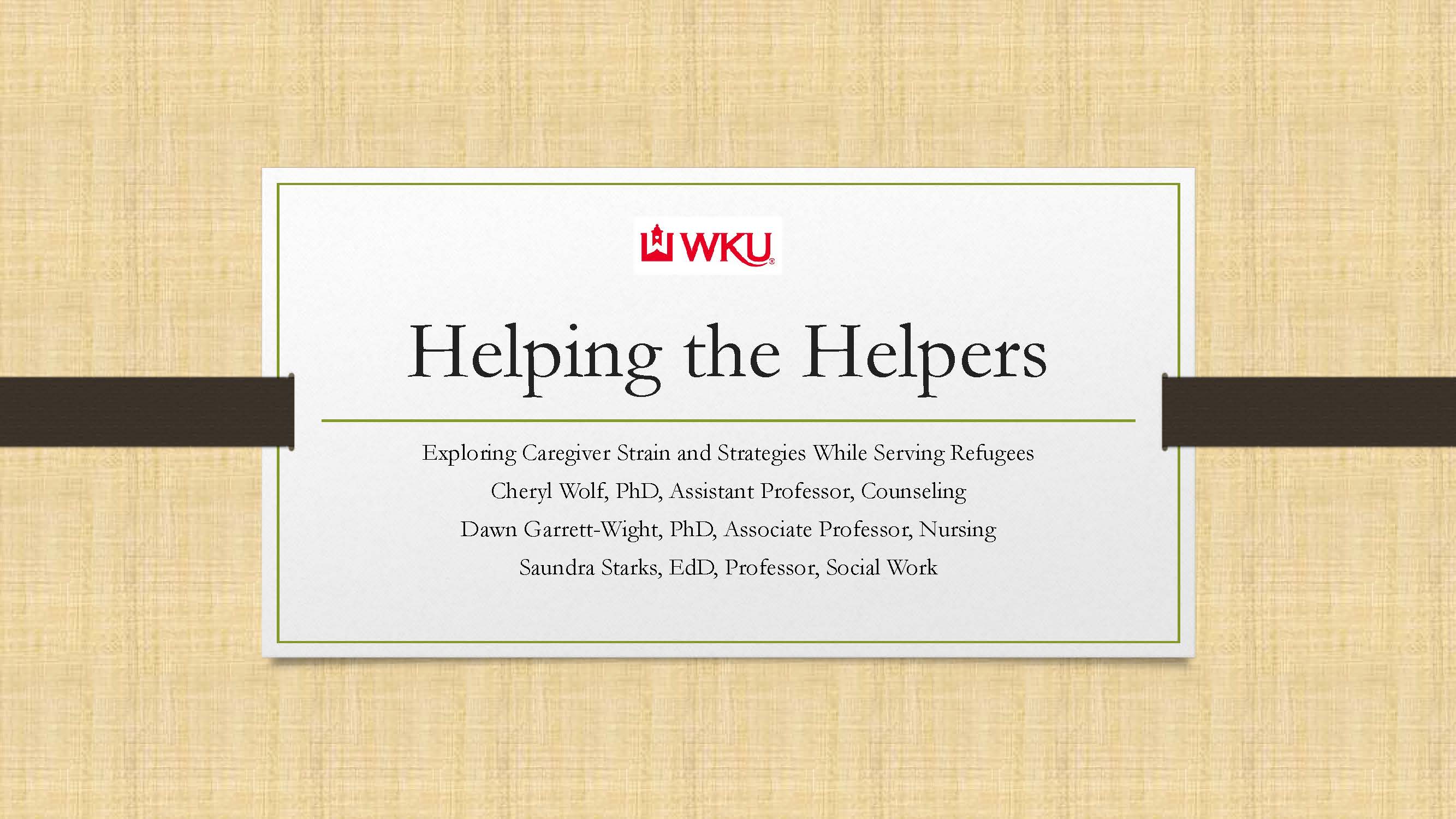 Helping the Helpers article by clicking here
