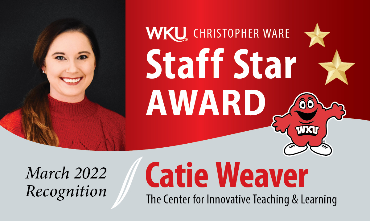 Catie Weaver March 2022 Staff Star