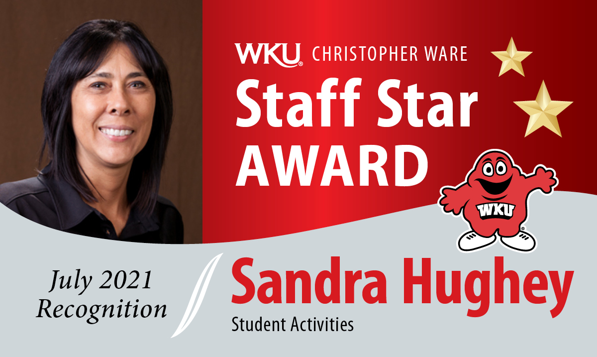 Sandra Hughey July 2021 Christoper Ware Staff Star Award recipient
