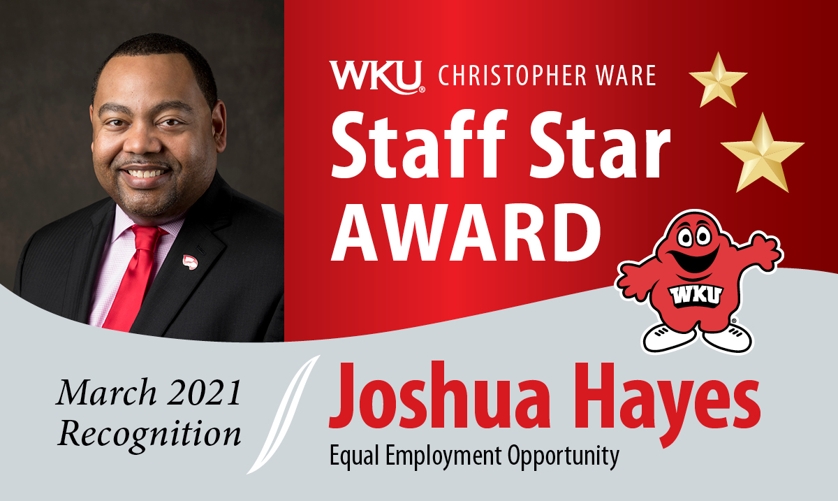 Joshua Hayes Christopher Ware Staff Star Award March 2021